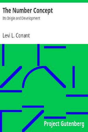 [Gutenberg 16449] • The Number Concept: Its Origin and Development